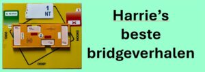 Harrie’s beste bridgeverhalen